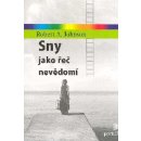 Sny jako řeč nevědomí - Robert A. Johnson