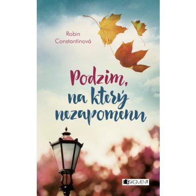 Podzim, na který nezapomenu - Robin Constantine