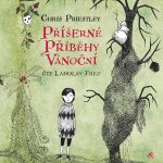 Příšerné příběhy vánoční - Chris Priestley - Ladislav Fre – Hledejceny.cz