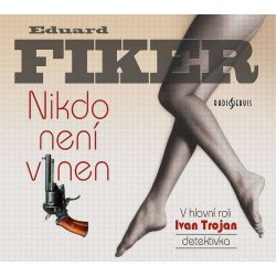 Nikdo není vinen - Fiker Eduard