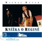 Regina to nejlepší z písniček 1972-1999 - Michal Huvar – Zbozi.Blesk.cz