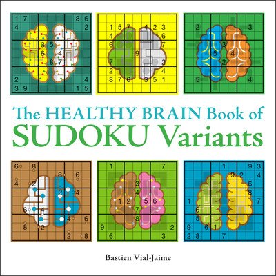The Healthy Brain Book of Sudoku Variants Vial-Jaime BastienPaperback