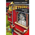 Klub Tygrů - Záhadný duch - Thomas Conrad Brezina – Hledejceny.cz