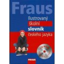 Kolektiv autorů - Fraus Ilustrovaný školní slovník českého jazyka -- CD Rom slovník a hry