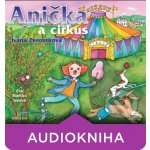 Anička a cirkus - Ivana Peroutková – Zboží Dáma