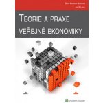 Teorie a praxe veřejné ekonomiky - Jan Stejskal – Hledejceny.cz