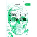 Zhasínáme v říši divů - DBC Pierre