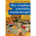 Hry s hudbou a techniky muzikoterapie – Hledejceny.cz