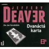 Audiokniha Dvanáctá karta - Jeffery Deaver - čte Jan Vondráček