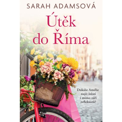 Útěk do Říma - Sarah Adams