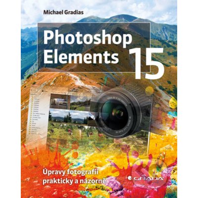 Photoshop Elements 15 - Michael Gradias – Zboží Mobilmania