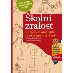 Školní zralost - Jiřina Bednářová, Vlasta Šmardová – Hledejceny.cz