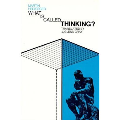 What Is Called Thinking? Heidegger MartinPaperback – Hledejceny.cz