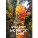 Vyhlídky nad přítoky Vltavy. Otava Lužnice Sázava Berounka Ivan Klich