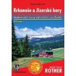 FR KRKONOŠE A JIZERSKÉ HORY TURISTICKÝ PRŮVODCE ROTHER Podhorský marek – Hledejceny.cz