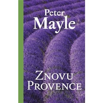 Znovu Provence Peter Mayle