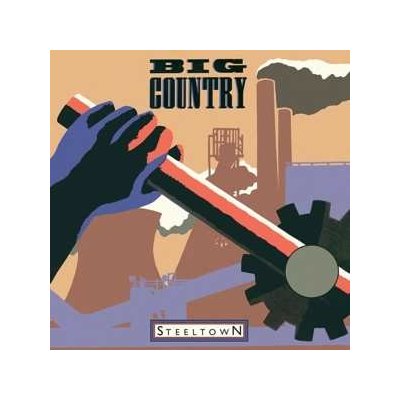 Big Country - Steeltown LP – Zbozi.Blesk.cz