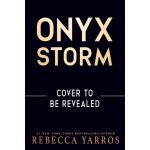 Onyx Storm - Rebecca Yarros – Zboží Dáma
