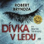 Dívka v ledu - Bryndza Robert – Zboží Dáma