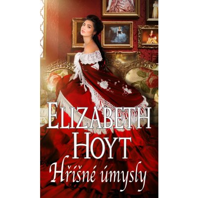 Hříšné úmysly - Hoyt Elizabeth