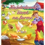 Každodenní život na farmě – Hledejceny.cz