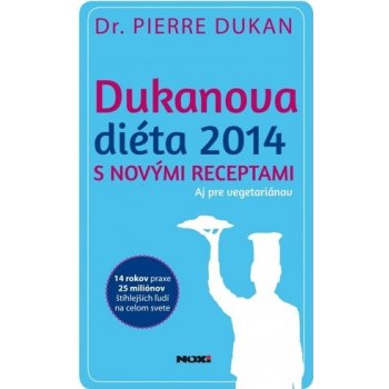 Dukanova diéta 2014 s novými receptami. Aj pre vegetariánov Pierre Dukan