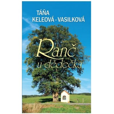 Ranč u dědečka - Táňa Keleová-Vasilková – Hledejceny.cz