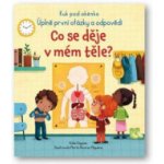 Co se děje v mém těle? - Katie Daynes, Marta Álvarez Miguéns ilustrátor – Hledejceny.cz