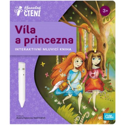 Albi Víla a princezna Kouzelné čtení – Hledejceny.cz