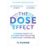 The DOSE Effect - TJ Power – Sleviste.cz