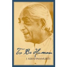 To Be Human Krishnamurti J.Paperback