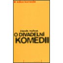 O divadelní komedii - Zdeněk Hořínek