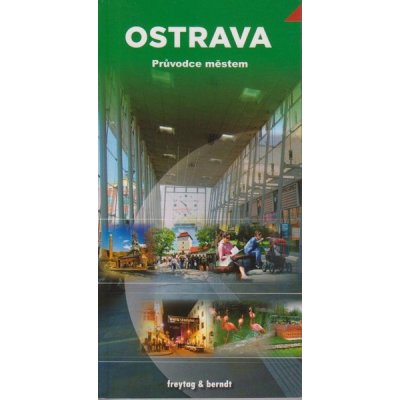 Ostrava Průvodce městem Šmehlík Vladimír