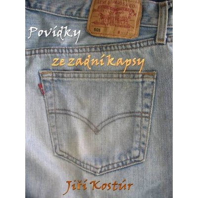 Kostúr Jiří - Povídky ze zadní kapsy – Zbozi.Blesk.cz