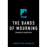 The Bands of Mourning: A Mistborn Novel – Sleviste.cz