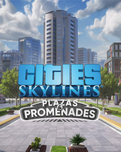 Cities: Skylines - Plazas & Promenades