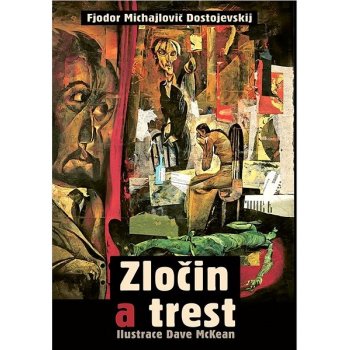 Zločin a trest - Dostojevskij Fjodor Michajlovič