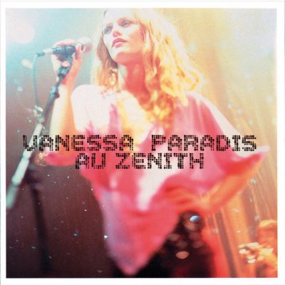 Paradis Vanessa - Au Zenith CD