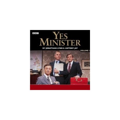 Yes Minister: Volume 1 - Lynn Jonathan & Jay Antony, Hawthorne Nigel & Eddington Paul & Fowlds Derek & Cast – Hledejceny.cz