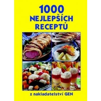 1000 nejlepších receptů - Karel Höfler
