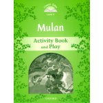Classic Tales Second Edition Level 3 Mulan Activity Books an...