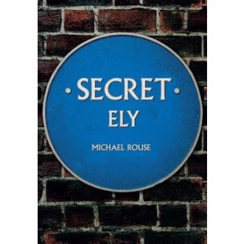 Secret Ely