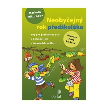 Neobyčejný rok předškoláka