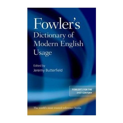 Fowler's Dictionary of Modern English Usage