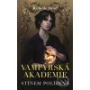 Elektronická kniha Stínem políbená - Richelle Mead