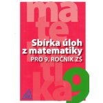 Sbírka úloh z matematiky pro 9 ročník ník ZŠ – Hledejceny.cz