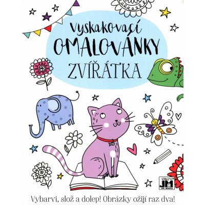 Pohádky a omalovánky pro šikovných Kolektív autorov – Hledejceny.cz