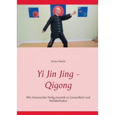 Yi Jin Jing - Qigong – Hledejceny.cz