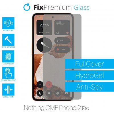Ochranná folie FixPremium HydroGel Anti-Spy pro Nothing CMF Phone 2 Pro – Sleviste.cz