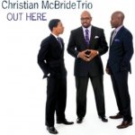 Out here - Christian McBride Trio LP – Hledejceny.cz